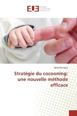 Könyv Stratégie du cocooning Anne Decrequy