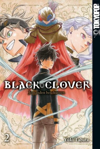 Kniha Black Clover 02 Yuki Tabata