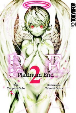 Kniha Platinum End 02 Tsugumi Ohba