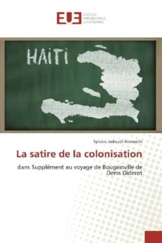 Könyv La satire de la colonisation Sylvère Judicaël Abeouchi