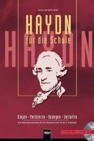 Kniha Haydn für die Schule. Paket Buch und AudioCD/CD-ROM Walter Kern
