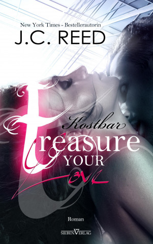 Książka Treasure your Love - Kostbar J. C. Reed