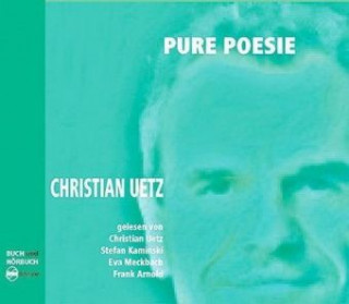 Audio Pure Poesie, 2 Audio-CDs + Audio-DVD + Buch Christian Uetz