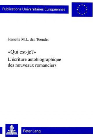 Książka Â«Qui est-je?Â» Jeanette M. L. den Toonder