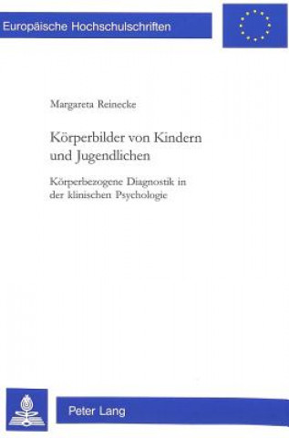 Buch Koerperbilder von Kindern und Jugendlichen Margareta Reinecke