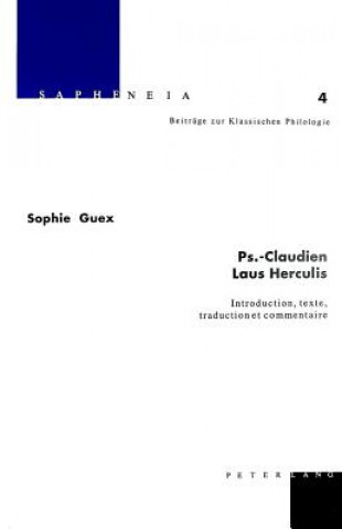 Książka Ps.-Claudien: Laus Herculis Sophie Guex