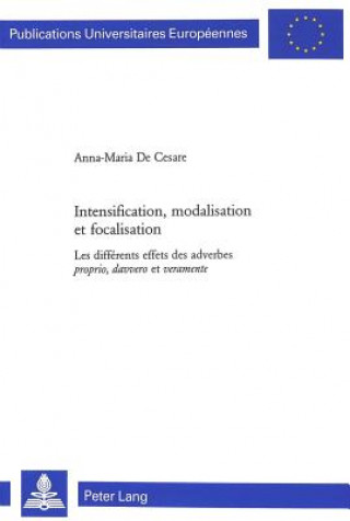 Knjiga Intensification, Modalisation Et Focalisation Barbara Wehr
