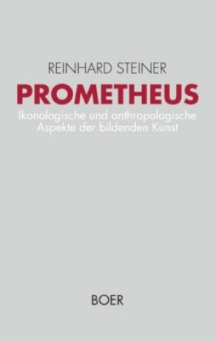 Livro Prometheus Reinhard Steiner