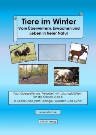 Carte Tiere im Winter. Vom Überwintern, Erwachen und Leben in freier Natur Anke Nitschke