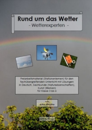 Kniha Rund um das Wetter - Wetterexperten - Anke Nitschke