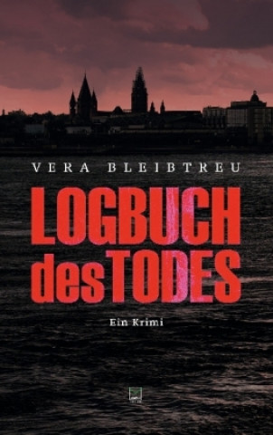 Kniha Logbuch des Todes Vera Bleibtreu