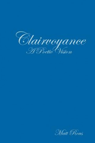 Knjiga Clairvoyance Matt Rous