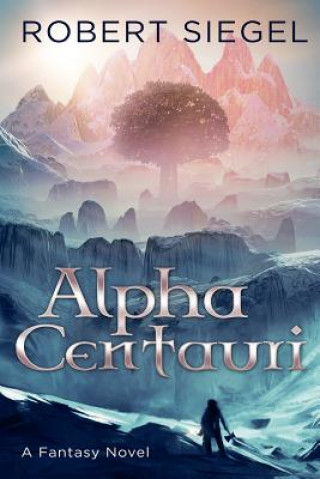 Książka Alpha Centauri Robert Siegel