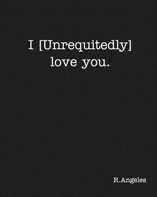 Kniha I [Unrequitedly] love you. R.