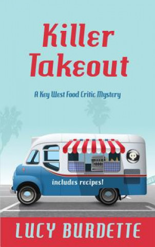 Knjiga Killer Takeout Lucy Burdette