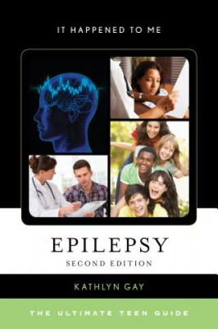 Kniha Epilepsy Kathlyn Gay