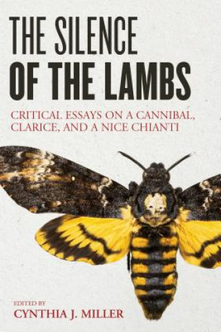 Kniha Silence of the Lambs Cynthia J. Miller