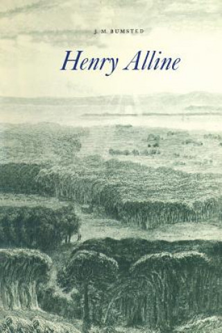 Könyv Henry Alline J. M. Bumsted