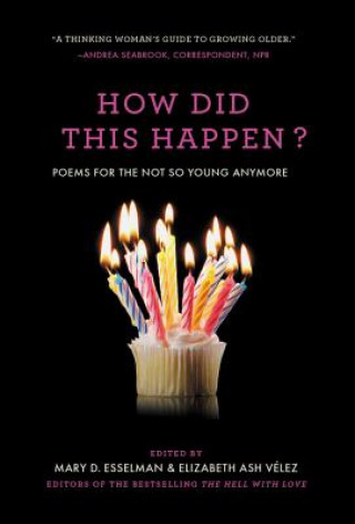 Carte How Did This Happen? Mary D. Esselman
