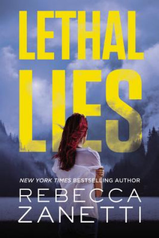 Książka Lethal Lies Rebecca Zanetti