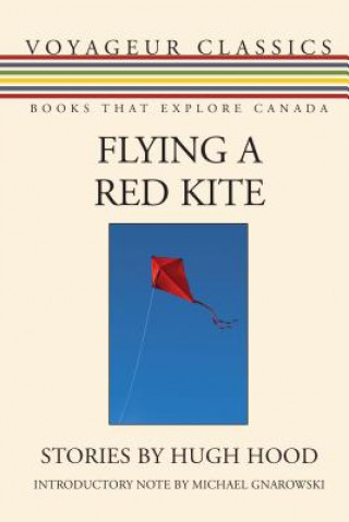 Kniha Flying a Red Kite Hugh Hood