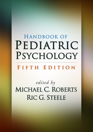 Carte Handbook of Pediatric Psychology Michael C. Roberts