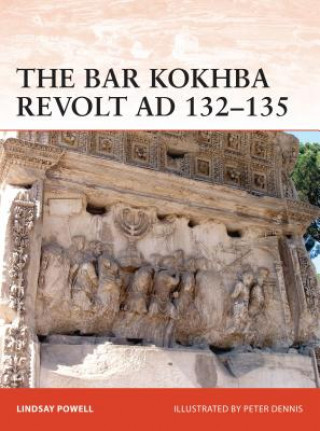 Kniha Bar Kokhba War AD 132-136 Lindsay Powell