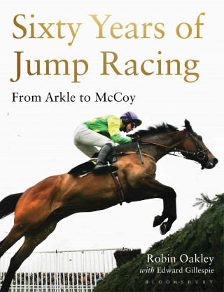 Livre Sixty Years of Jump Racing Robin Oakley