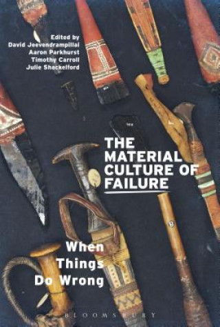 Kniha Material Culture of Failure David Jeevendrampillai