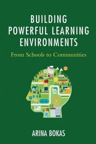 Книга Building Powerful Learning Environments Arina Bokas