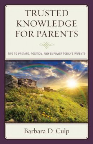 Kniha Trusted Knowledge for Parents Barbara D. Culp