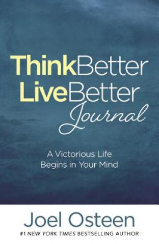 Carte Think Better, Live Better Journal Joel Osteen