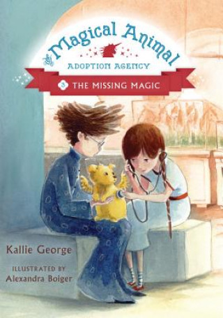 Knjiga Magical Animal Adoption Agency Kallie George