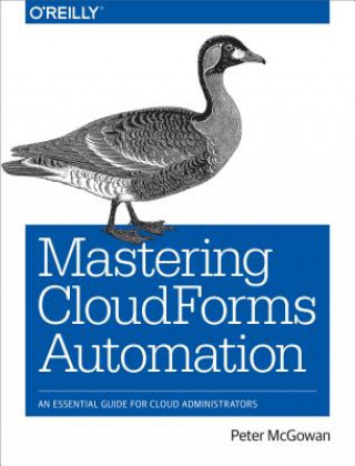 Книга Mastering CloudForms Automations Peter McGowan