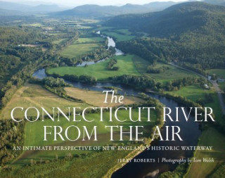 Книга Connecticut River from the Air Jerry Roberts