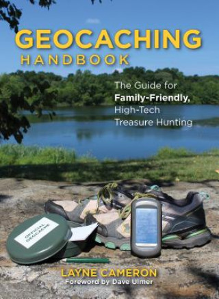 Knjiga Geocaching Handbook Layne Cameron