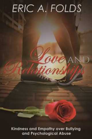 Kniha Love and Relationships Eric a. Folds