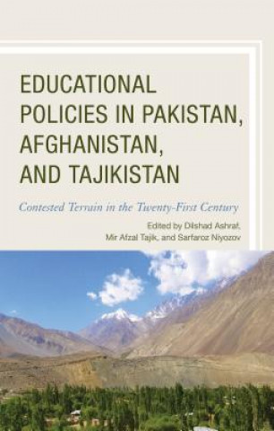 Kniha Educational Policies in Pakistan, Afghanistan, and Tajikistan Alan J. DeYoung