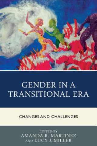 Книга Gender in a Transitional Era Martinez