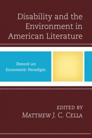 Kniha Disability and the Environment in American Literature Jill E. Anderson