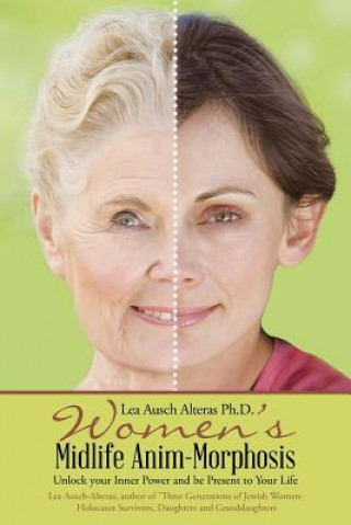 Книга Women's Midlife Anim-Morphosis Lea Ausch Alteras Ph. D.