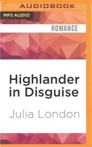 Digital Highlander in Disguise Julia London