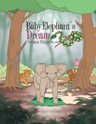 Kniha Baby Elephant's Dream Svetlana Filippova