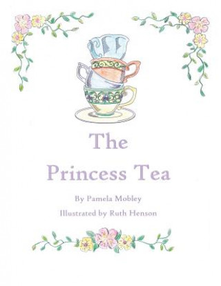 Książka Princess Tea Pamela Mobley