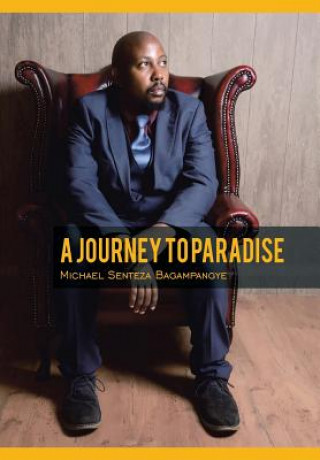 Carte Journey to Paradise Michael Senteza Bagampangye