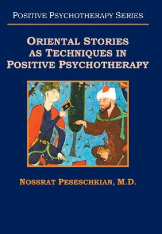 Książka Oriental Stories as Techniques in Positive Psychotherapy M. D. Nossrat Peseschkian