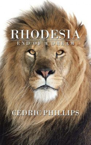 Kniha Rhodesia Cedric Phillips