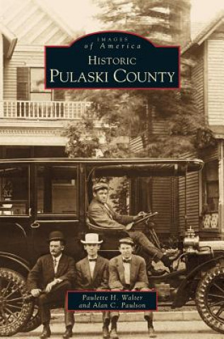 Książka Historic Pulaski County Paulette Walter