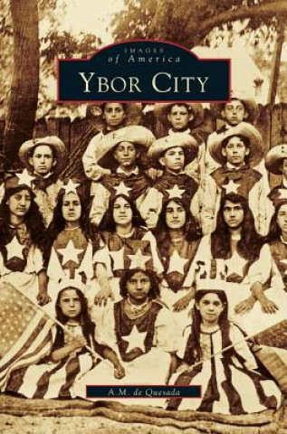 Buch Ybor City A. M. De Quesada