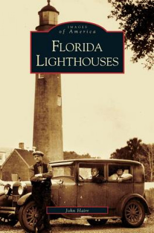 Książka Florida Lighthouses John Hairr